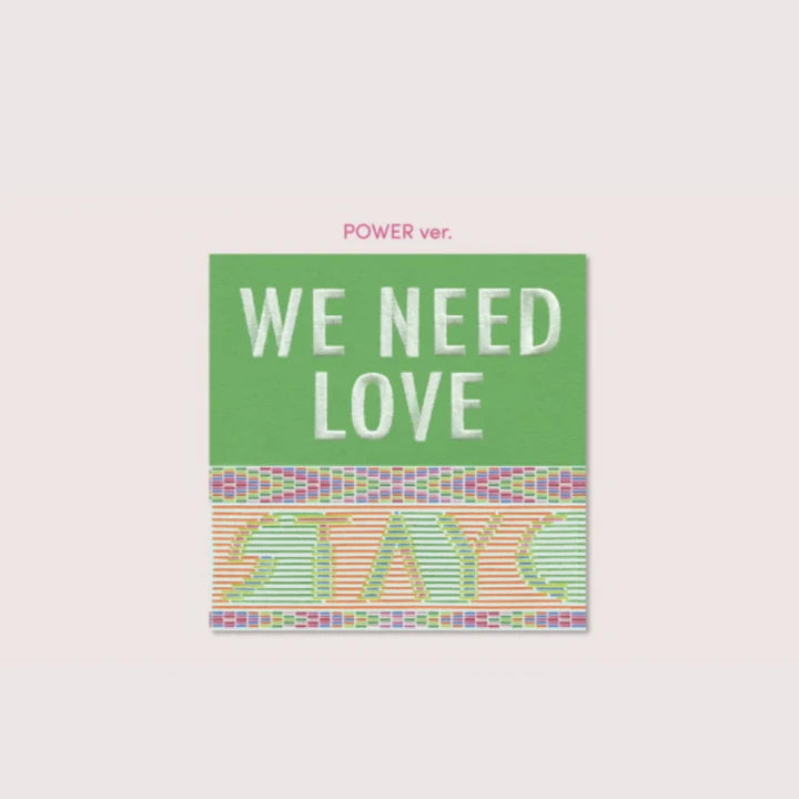 STAYC - WE NEED LOVE 3RD SINGLE ALBUM Power Version