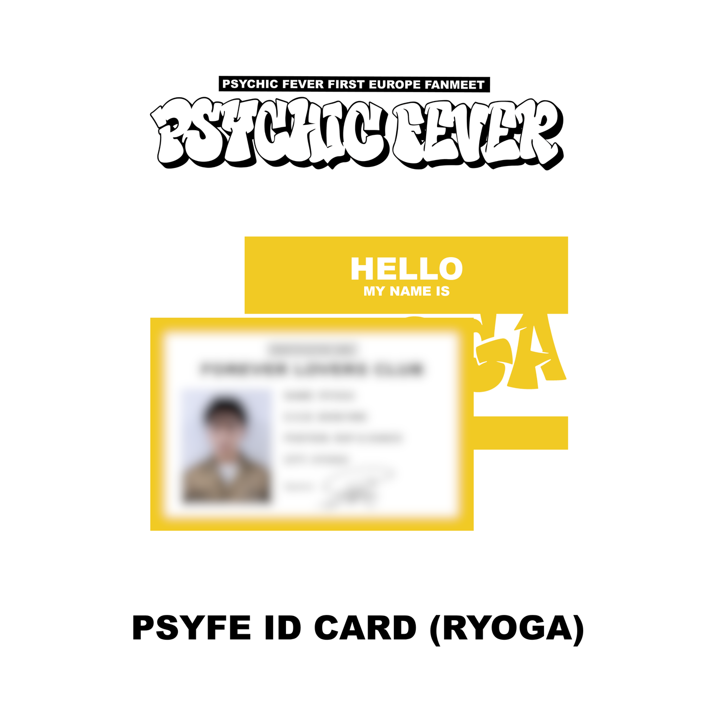 PREORDER: ID CARD - PSYCHIC FEVER 1ST EUROPE FANMEET TOUR MD