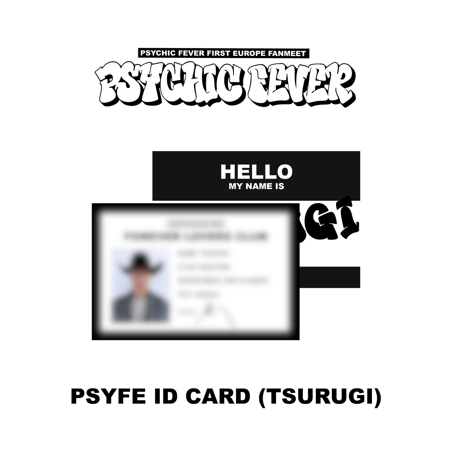 PREORDER: ID CARD - PSYCHIC FEVER 1ST EUROPE FANMEET TOUR MD