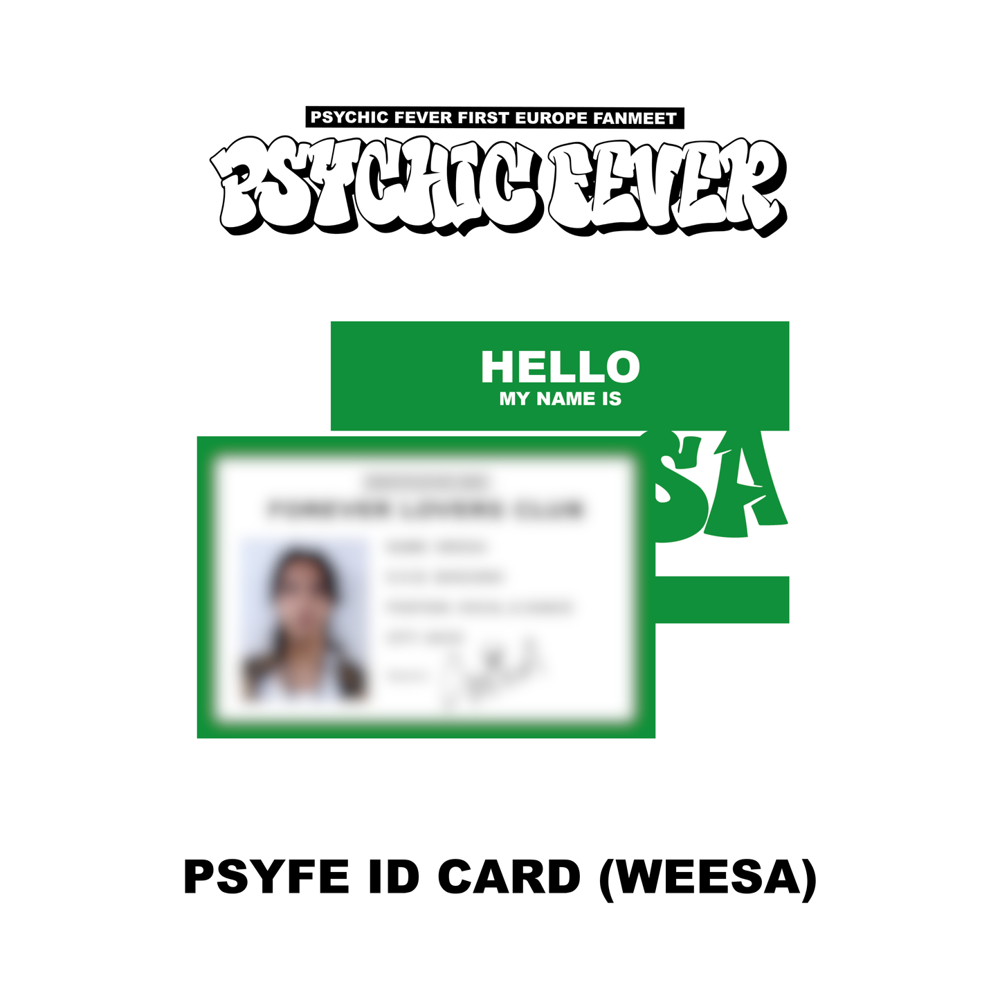 PREORDER: ID CARD - PSYCHIC FEVER 1ST EUROPE FANMEET TOUR MD