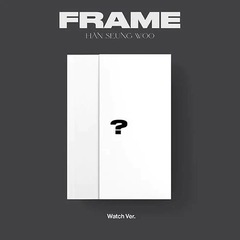 HAN SEUNGWOO - 3RD MINI ALBUM FRAME Watch Version