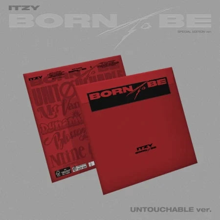 ITZY - 2ND FULL ALBUM BORN TO BE UNTOUCHABLE VERSION SPECIAL EDITION