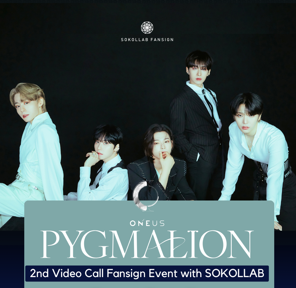 SOKOLLAB Winner Announcement: ONEUS Pygmalion Video Call Fansign Event (SEPT 2023)