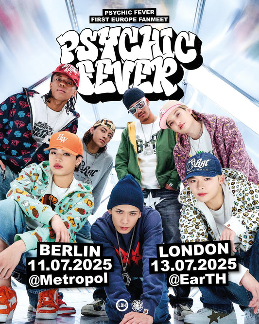 [Berlin Schedule] Psychic Fever First Europe Fanmeet Tour