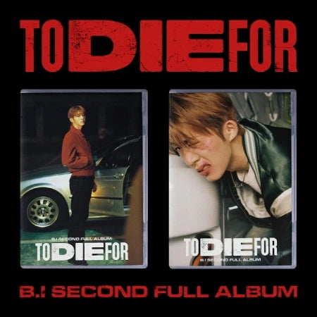 B.I - 2ND FULL ALBUM TO DIE FOR