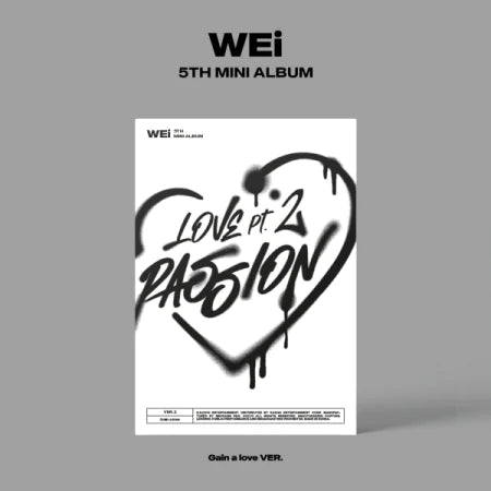 WEi - 5TH MINI ALBUM LOVE PT.2 : PASSION Gain a Love Version