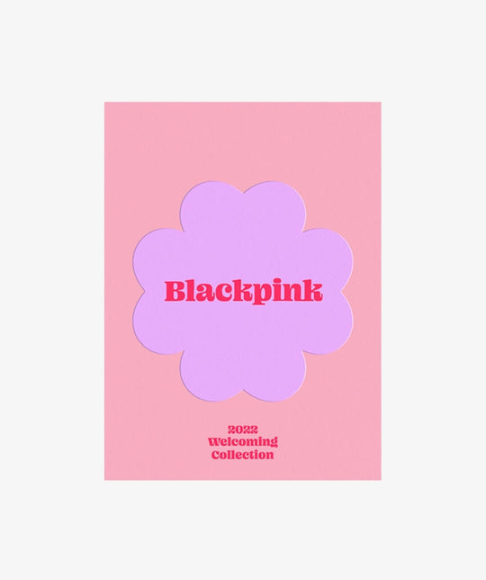 BLACKPINK 2022 WELCOMING COLLECTION