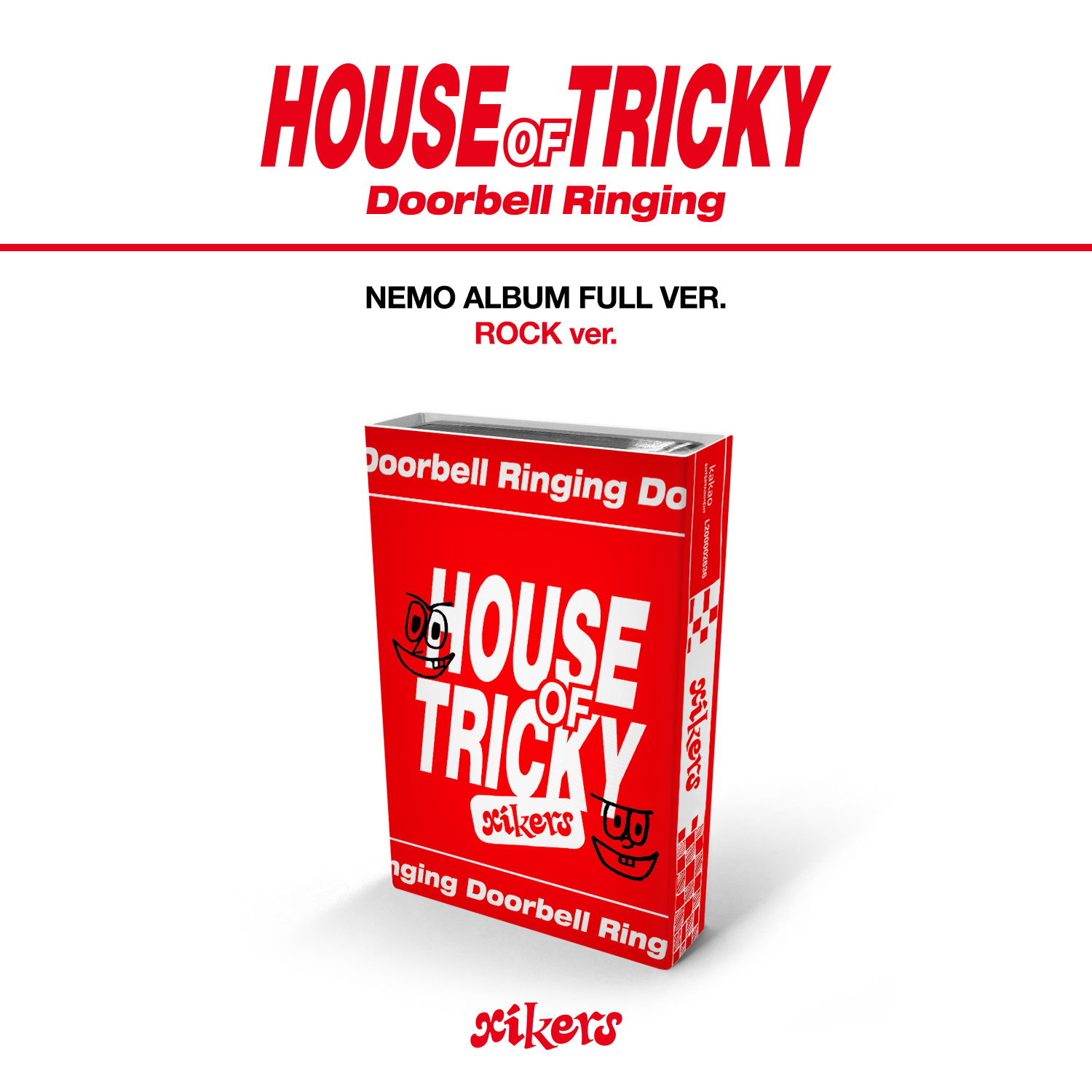 XIKERS - 1ST MINI ALBUM HOUSE OF TRICKY : DOORBELL RINGING ROCK VERSIO ...